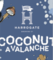 Coconut Avalanche